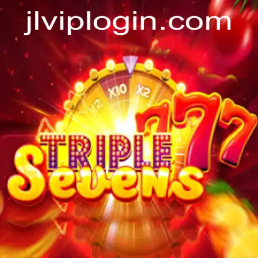 Discover the Excitement of 777TripleSeven: The Ultimate Casino Experience with jlvip